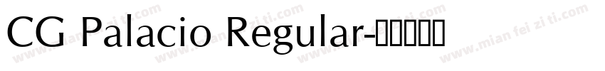 CG Palacio Regular字体转换